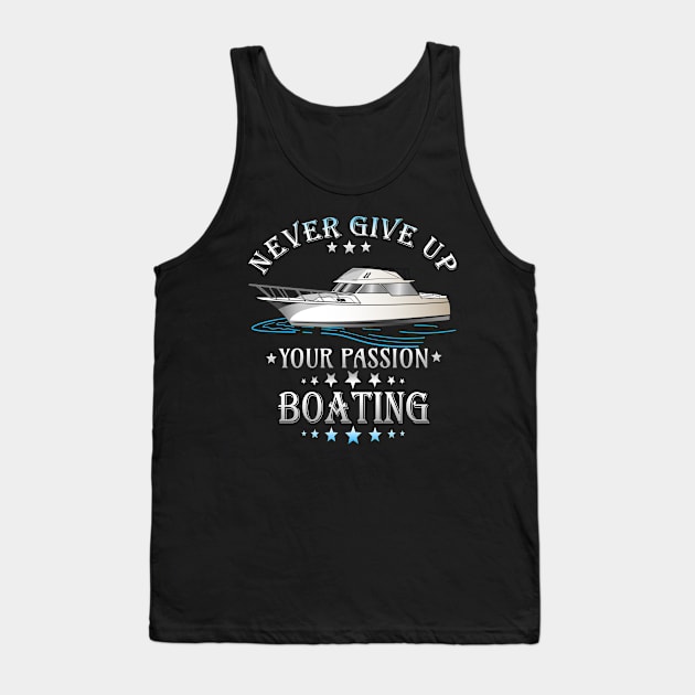 Boat Boating motor boat sailing passion gift Tank Top by RRDESIGN